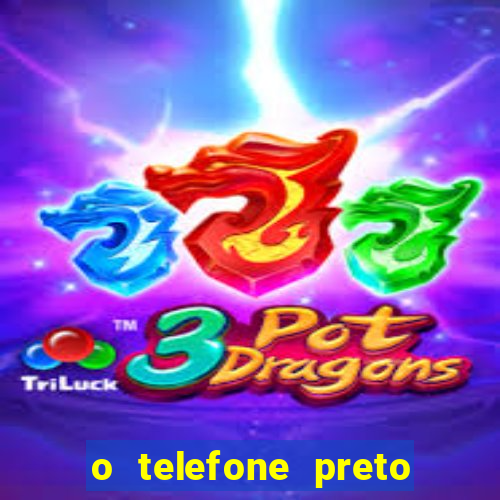 o telefone preto torrent magnet